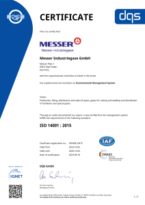 https://hardgoods.messer.si/documents/1764088/88102306/Certificate_DQS+14001+Messer+Industriegase+GmbH+-+2023-10-05+-+UM15.pdf/dd3aef4c-14b8-223e-1be5-0813888a1b1a?version=1.2&t=1766150542417&documentThumbnail=1