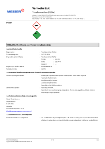 https://hardgoods.messer.si/documents/598905/3999863/SLO-133_EIGA+Tetrafluoroethan+%28R134a%29.pdf/02375cdb-b28a-e726-1958-a91041c9566c?version=1.0&t=1753694870423&documentThumbnail=1