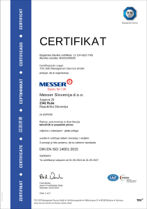 https://hardgoods.messer.si/documents/598905/4015649/Certifikat+ISO+14001+-+SLO+-+Messer+-+31.05.2027.pdf/5ad2d675-9bd2-37af-f346-ee1a8a36a64e?version=1.1&t=1782820271420&documentThumbnail=1