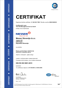 https://hardgoods.messer.si/documents/598905/4015649/Certifikat+ISO+9001+-+SLO+-+Messer+-+06.06.2029.pdf/1649a916-0936-37b6-52cc-396fa30a4c67?version=1.1&t=1782820376257&documentThumbnail=1